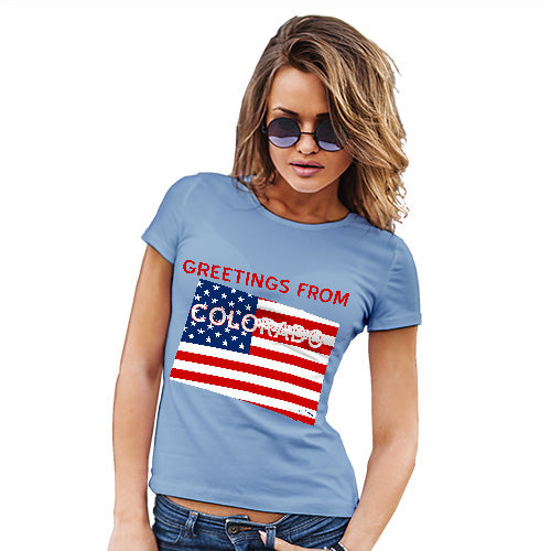 Womens Funny Sarcasm T Shirt Greetings From Colorado USA Flag Women's T-Shirt X-Large Sky Blue