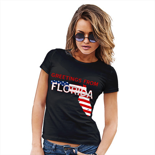 Womens T-Shirt Funny Geek Nerd Hilarious Joke Greetings From Florida USA Flag Women's T-Shirt X-Large Black