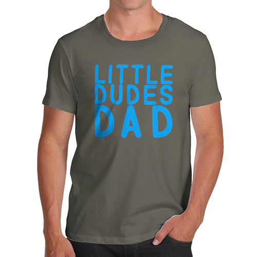 Mens Funny Sarcasm T Shirt Little Dudes Dad Men's T-Shirt X-Large Khaki