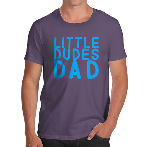 Novelty Tshirts Men Little Dudes Dad Men's T-Shirt X-Large Plum