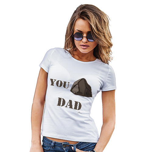 Womens Humor Novelty Graphic Funny T Shirt You Rock Dad  Women's T-Shirt X-Large White