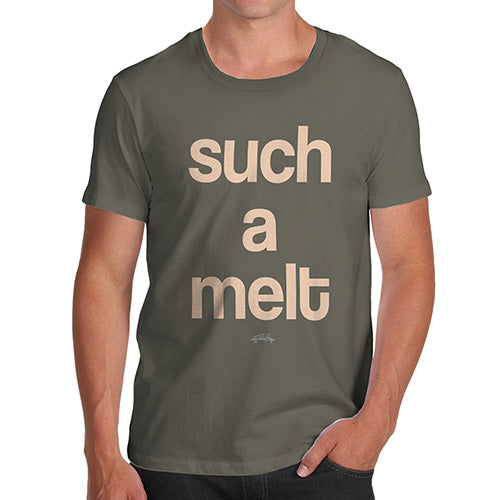 Novelty Tshirts Men Such A Melt Men's T-Shirt Medium Khaki