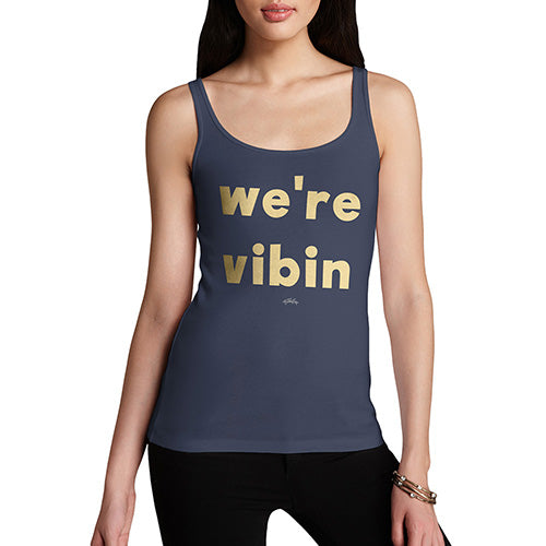 Womens Humor Novelty Graphic Funny Tank Top We're Vibin Women's Tank Top Small Navy