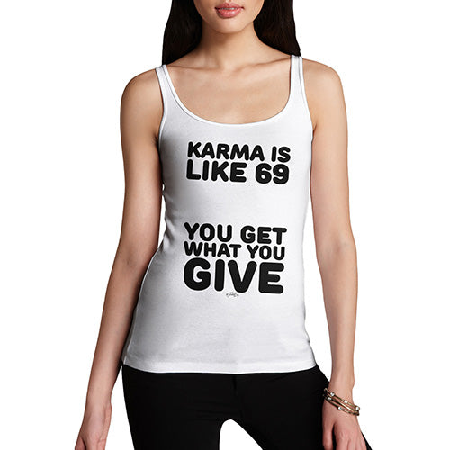 Funny Tank Tops For Women Karma Is Like 69 Women's Tank Top Small White