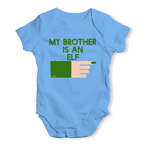 Cute Infant Bodysuit My Brother Is An Elf Baby Unisex Baby Grow Bodysuit 3 - 6 Months Blue