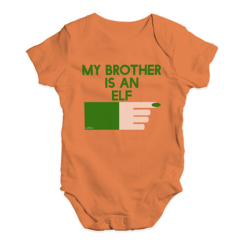 Funny Infant Baby Bodysuit My Brother Is An Elf Baby Unisex Baby Grow Bodysuit 3 - 6 Months Orange