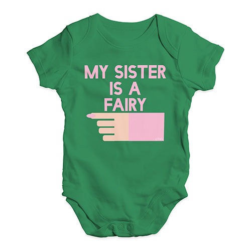 Baby Boy Clothes My Sister Is A Fairy Baby Unisex Baby Grow Bodysuit 0 - 3 Months Green