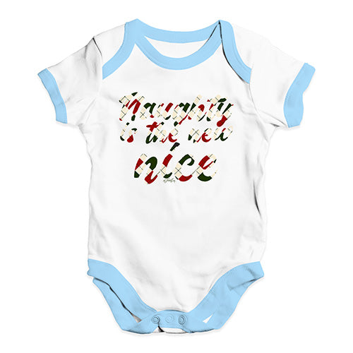 Funny Baby Bodysuits Naughty Is The New Nice Baby Unisex Baby Grow Bodysuit New Born White Blue Trim