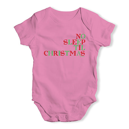 Funny Baby Onesies No Sleep Til Christmas Baby Unisex Baby Grow Bodysuit New Born Pink