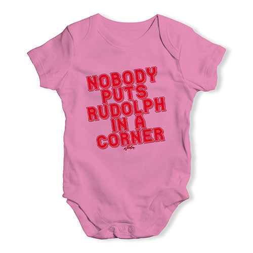 Baby Girl Clothes Nobody Puts Rudolph In A Corner Baby Unisex Baby Grow Bodysuit 18 - 24 Months Pink