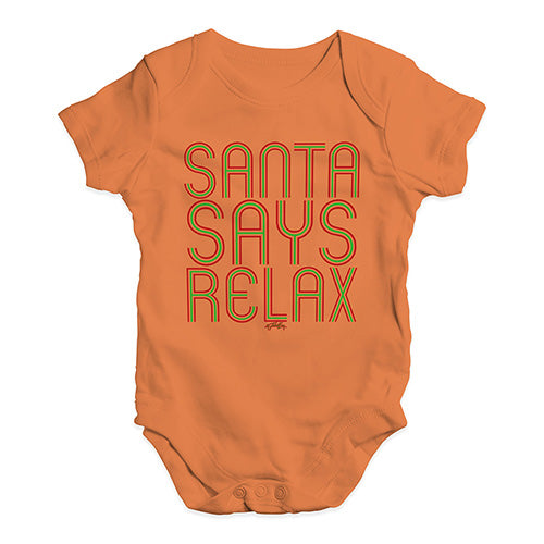 Baby Grow Baby Romper Santa Says Relax Baby Unisex Baby Grow Bodysuit 3 - 6 Months Orange