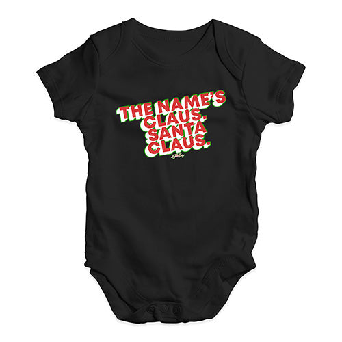 Funny Baby Bodysuits The Name's Claus Baby Unisex Baby Grow Bodysuit 12 - 18 Months Black