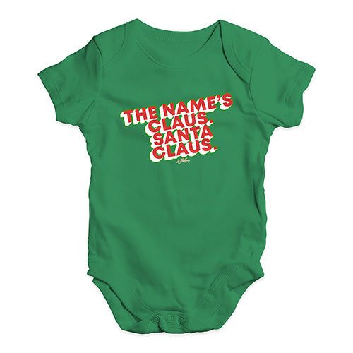 Baby Girl Clothes The Name's Claus Baby Unisex Baby Grow Bodysuit 6 - 12 Months Green