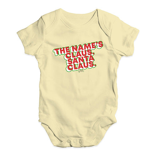 Funny Baby Bodysuits The Name's Claus Baby Unisex Baby Grow Bodysuit 12 - 18 Months Lemon