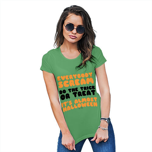 Funny Shirts For Women Everybody Scream Women's T-Shirt X-Large Green
