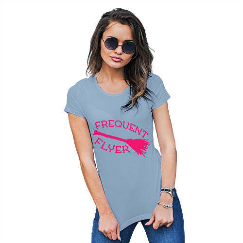 Funny T-Shirts For Women Frequent Flyer Women's T-Shirt Medium Sky Blue