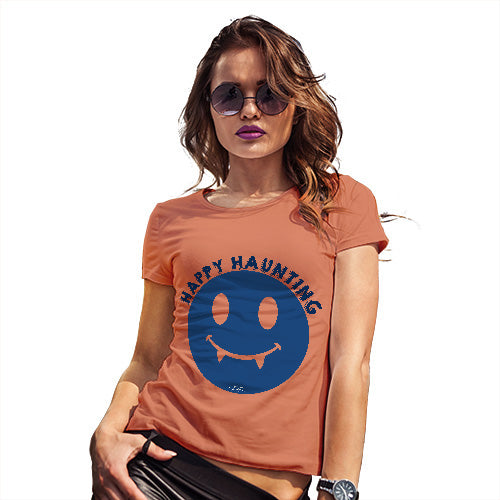 Womens T-Shirt Funny Geek Nerd Hilarious Joke Happy Haunting Women's T-Shirt Small Orange