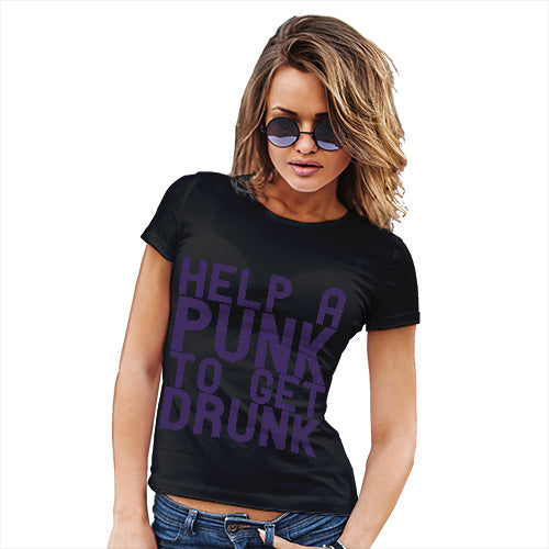 Womens Funny Tshirts Help A Punk To Get Drunk Women's T-Shirt Small Black