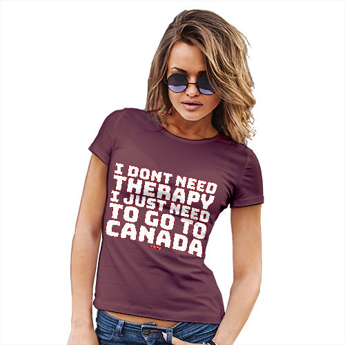 Womens Novelty T Shirt Christmas I Don't Need Therapy Women's T-Shirt Small Burgundy