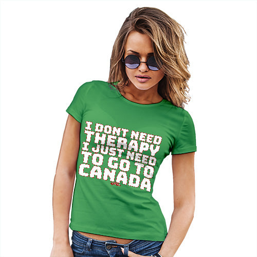 Funny T Shirts For Mum I Don't Need Therapy Women's T-Shirt X-Large Green