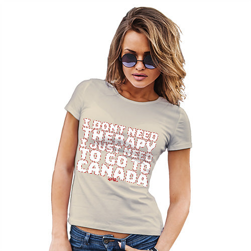 Novelty Gifts For Women I Don't Need Therapy Women's T-Shirt Medium Natural