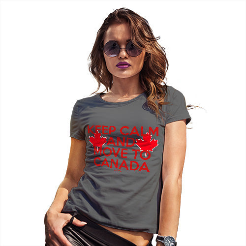Womens Novelty T Shirt Keep Calm And Move To Canada Women's T-Shirt X-Large Dark Grey