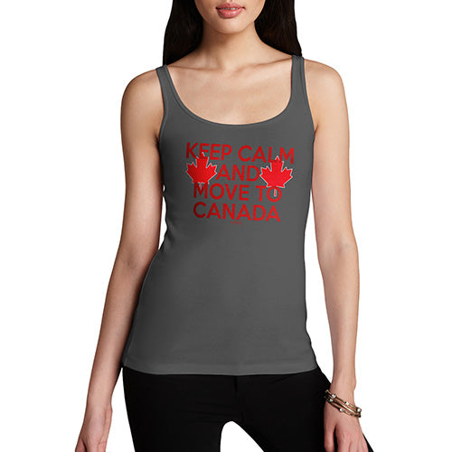 Funny Tank Tops For Women Keep Calm And Move To Canada Women's Tank Top Small Dark Grey
