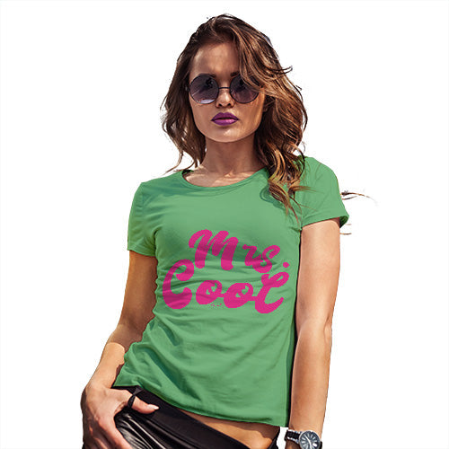 Funny Shirts For Women Mrs Cool Women's T-Shirt Small Green