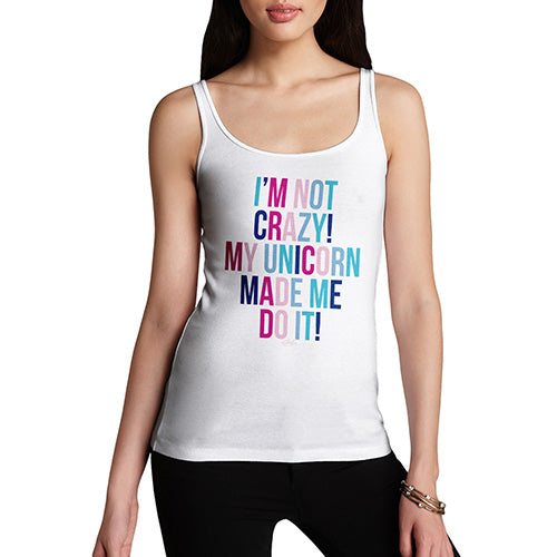 Funny Tank Tops For Women My Unicorn Made Me Do It Women's Tank Top Small White