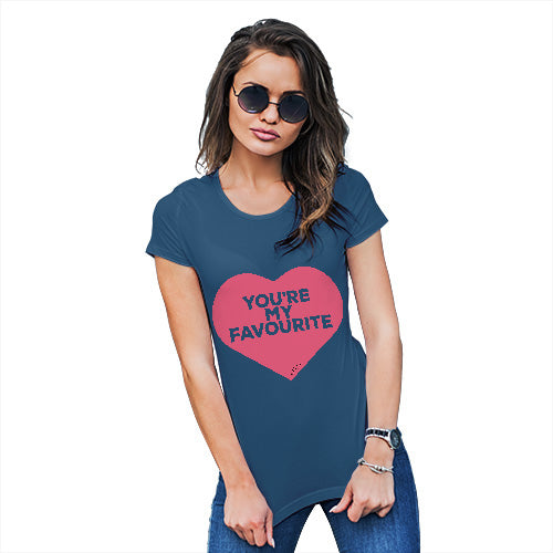 Funny Gifts For Women You're My Favourite Heart Women's T-Shirt Small Royal Blue