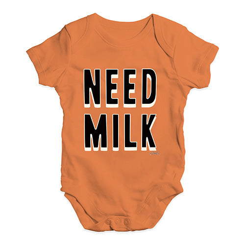 Funny Infant Baby Bodysuit Onesies Need Milk Baby Unisex Baby Grow Bodysuit 12-18 Months Orange