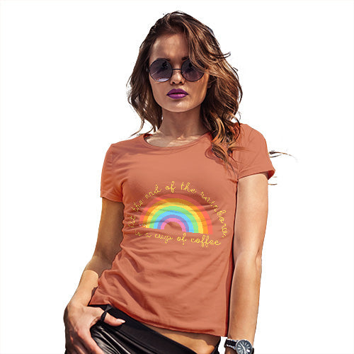 Funny T Shirts For Women The End Of The Rainbow Women's T-Shirt Large Orange