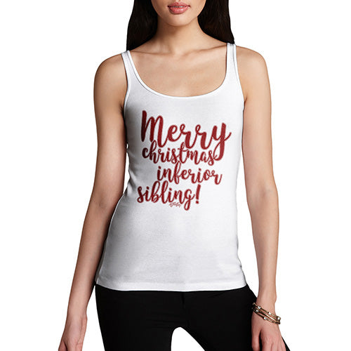 Novelty Tank Top Women Merry Christmas Inferior Sibling Women's Tank Top Large White