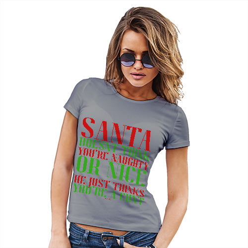 Funny T-Shirts For Women Santa Thinks You're A C#nt Women's T-Shirt X-Large Light Grey