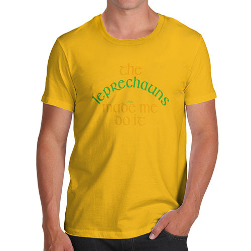 Novelty Tshirts Men Funny The Leprechauns Made Me Do It Men's T-Shirt X-Large Yellow