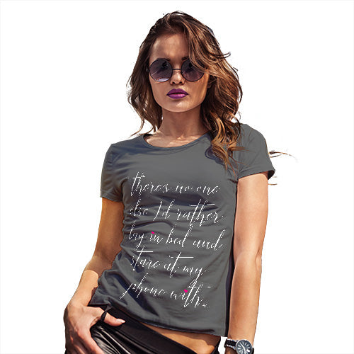 Womens Funny T Shirts Lay In Bed And Stare At My Phone Women's T-Shirt Large Dark Grey