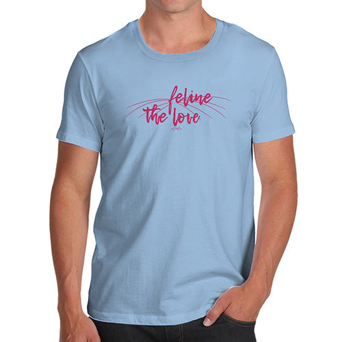 Novelty Tshirts Men Funny Feline The Love Men's T-Shirt Medium Sky Blue