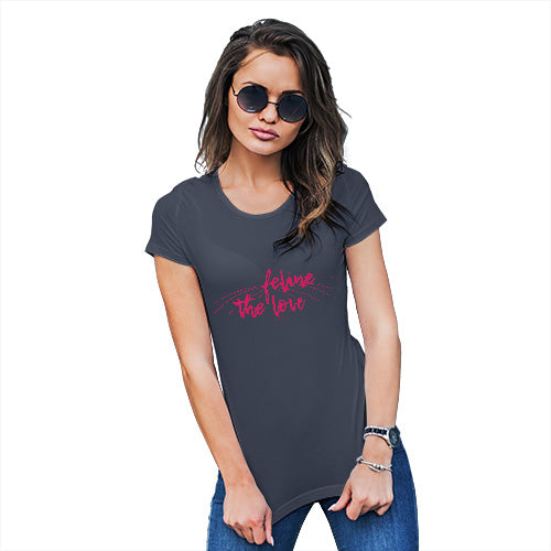 Funny Tee Shirts For Women Feline The Love Women's T-Shirt Medium Navy