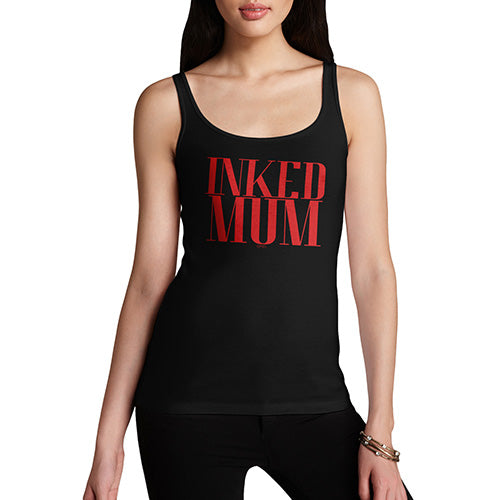 Funny Tank Tops For Women Inked Mum Women's Tank Top Small Black