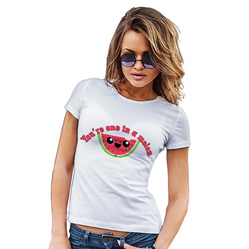 Funny T Shirts For Women You're One In A Melon Women's T-Shirt Medium White