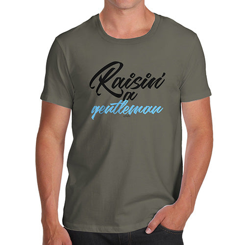Funny Tshirts For Men Raisin' A Gentleman Men's T-Shirt Medium Khaki
