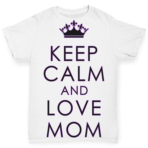 Keep Calm And Love Mom Baby Toddler ALL-OVER PRINT Baby T-shirt