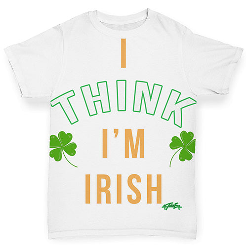 Baby Boy Clothes St Patricks Day I Think I'm Irish Baby Toddler ALL-OVER PRINT Baby T-shirt 12-18 Months White