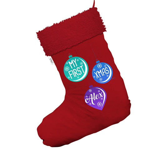 Personalised My First Xmas Christmas Baubles Jumbo Red Christmas Stocking With Red Faux Fur Trim