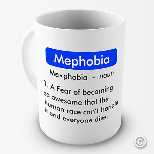 Definition Of Mephobia Funny Mug