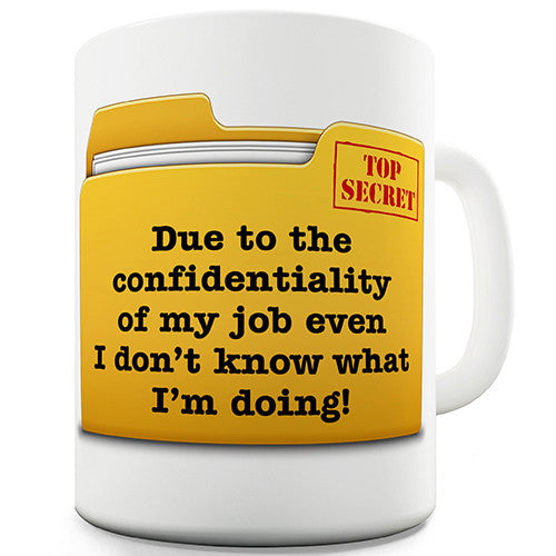 Top Secret Confidentiality Novelty Mug