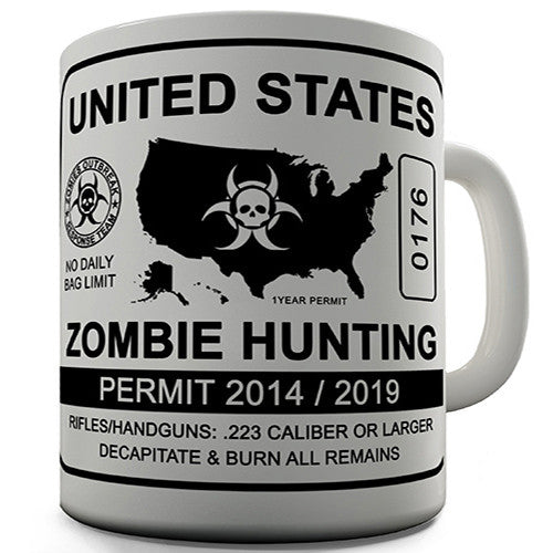 Zombie Hunting Permit Novelty Mug