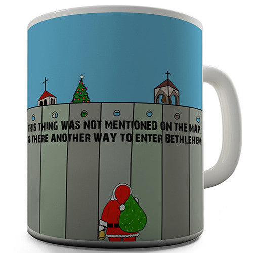 Not Mentioned On Map Funny Mug