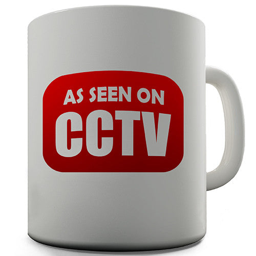 As Seen On CCTV Novelty Mug
