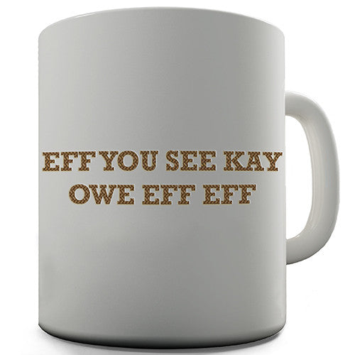 Polite F Off Novelty Mug
